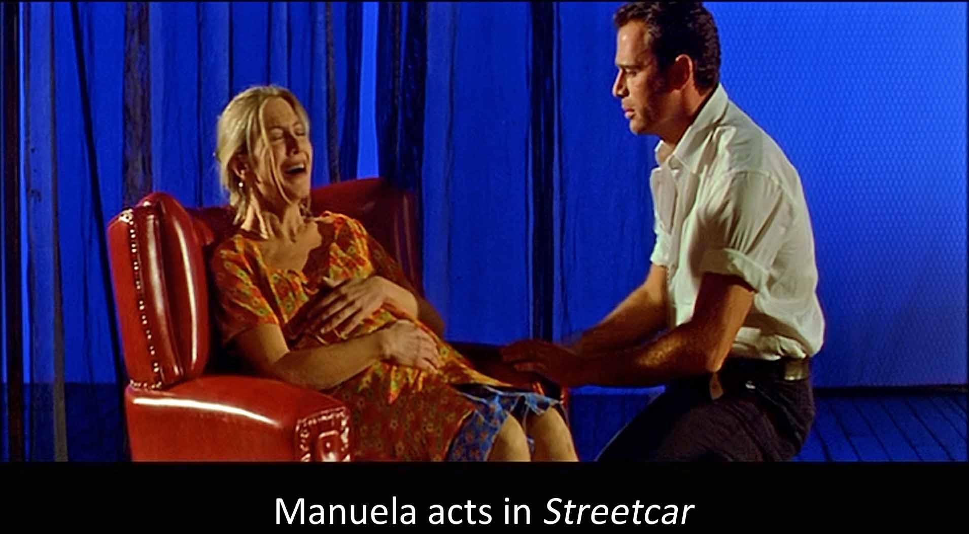 Manuela acts in Streetcar