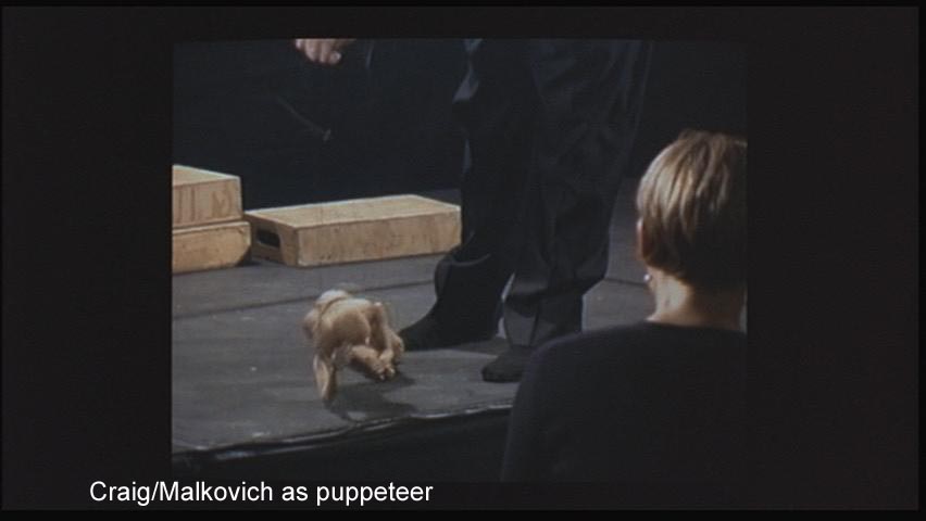Craig/Malkovich as puppeteer