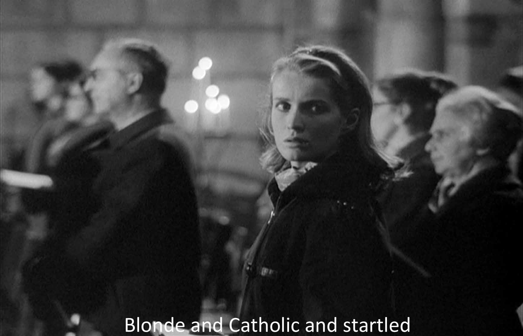 Blonde and Catholic and startled