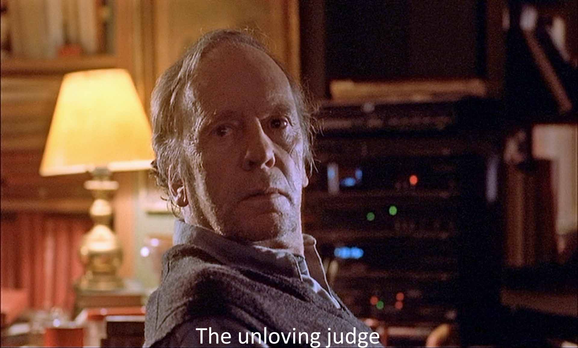 The unloving judge