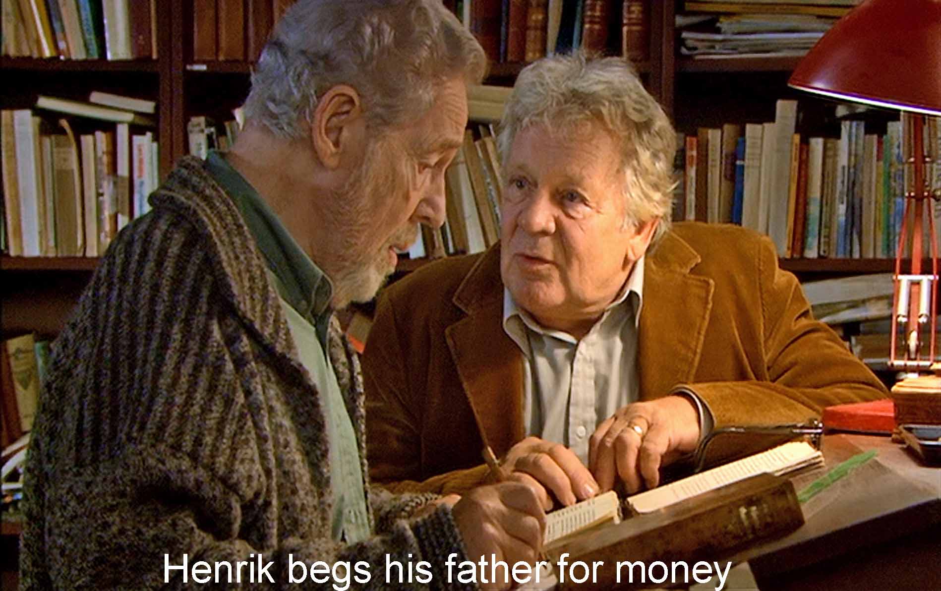 Henrik begs his father for money