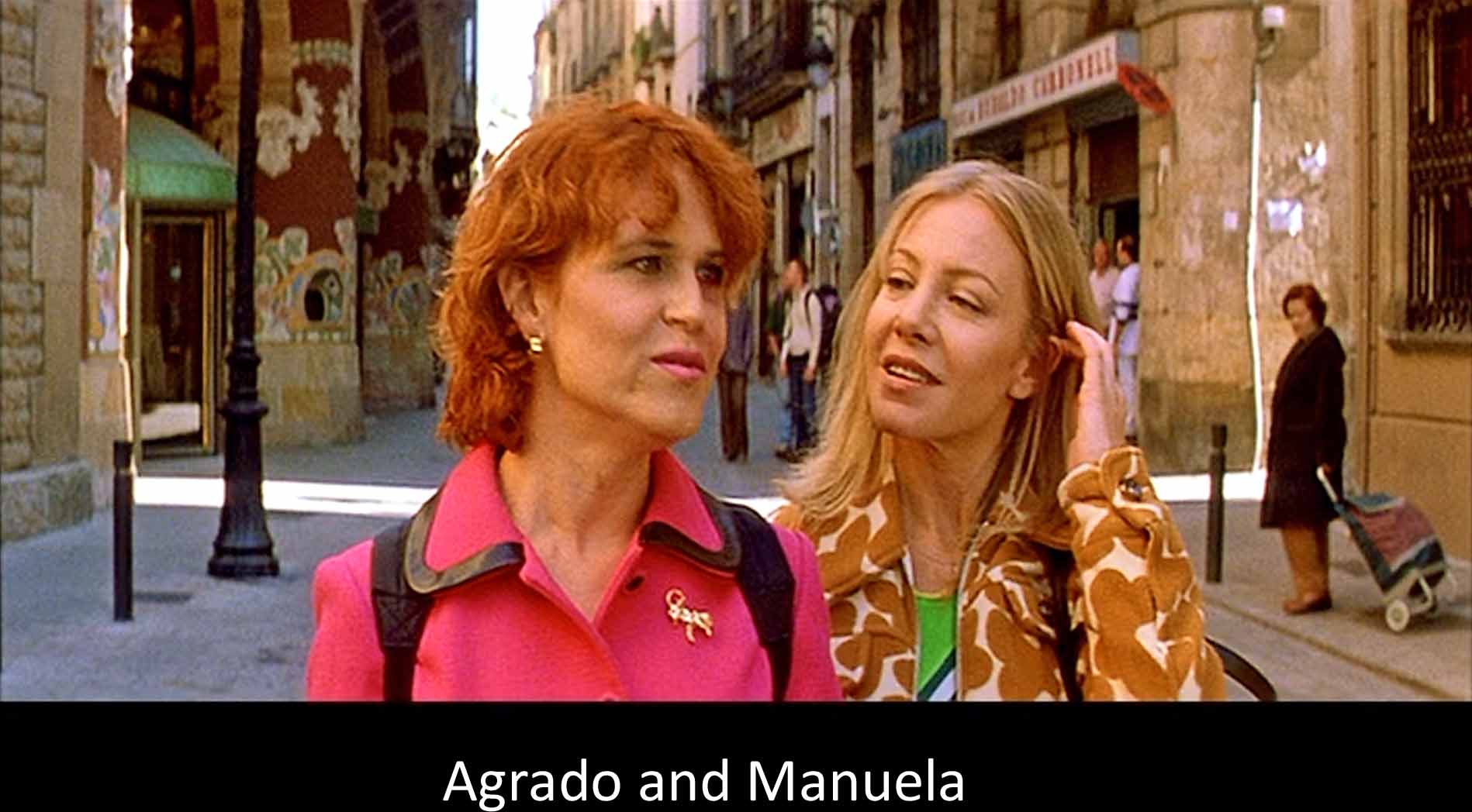 Agrado and Manuela