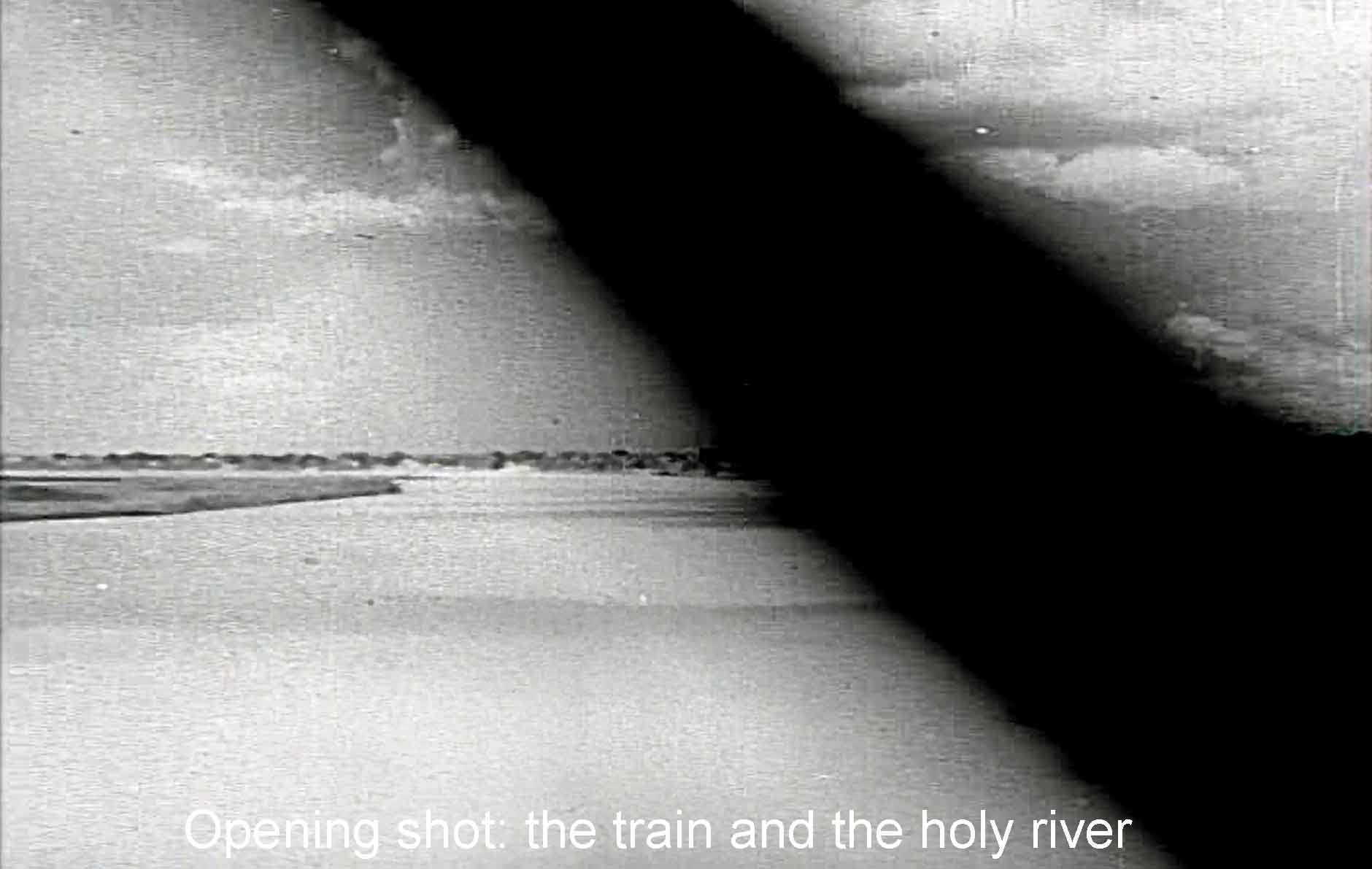 Opening shot: the train and the holy river
