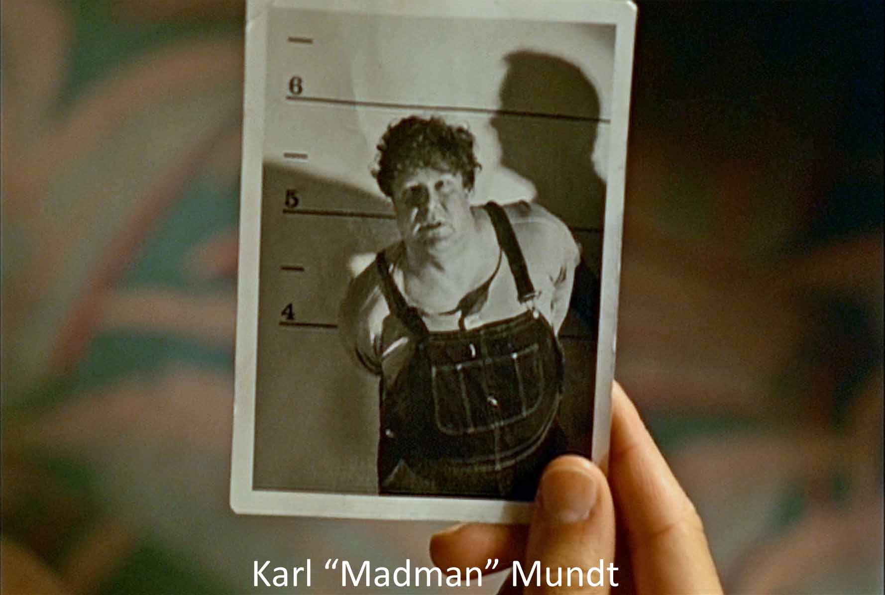 Karl “Madman” Mundt