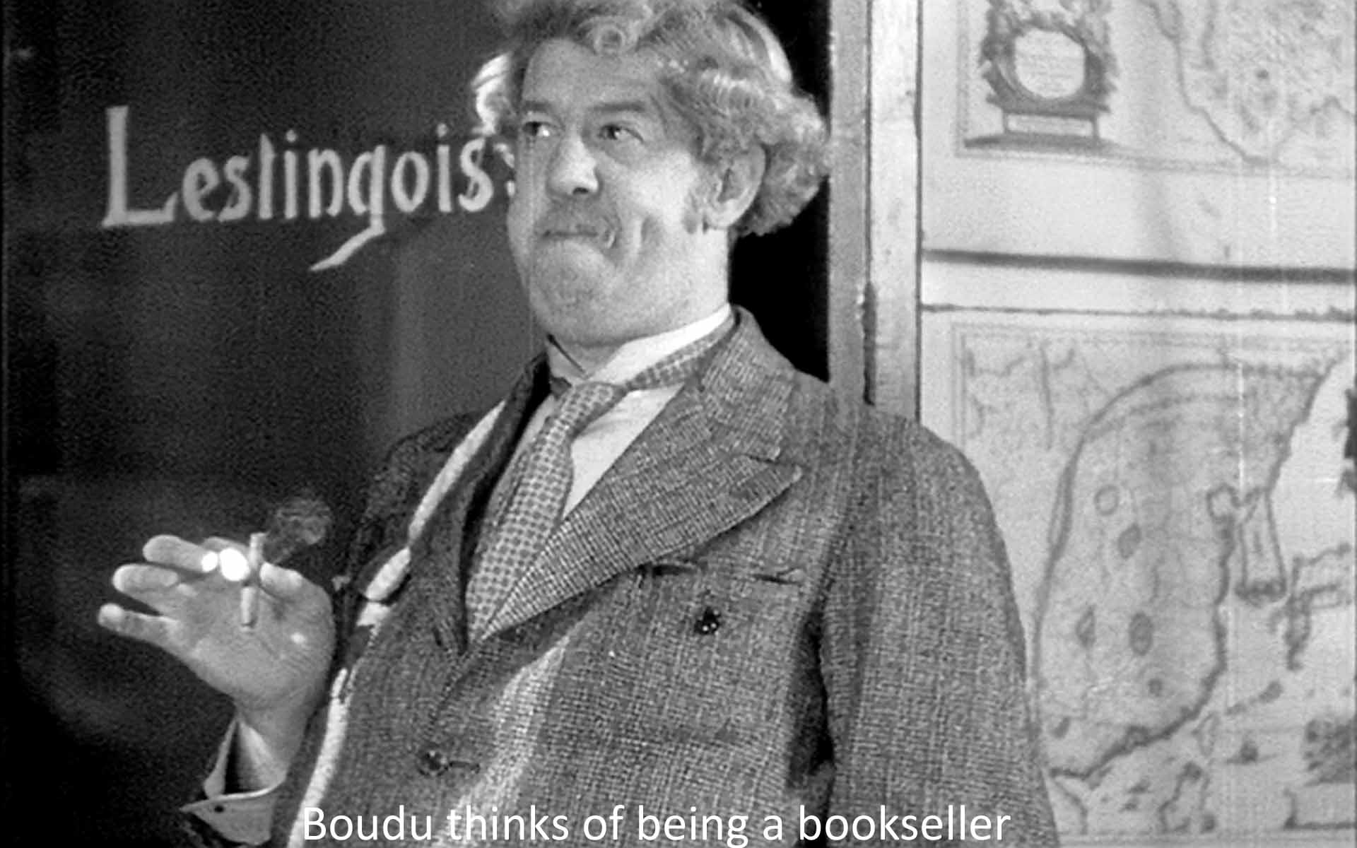 Boudu thinks of being a bookseller
