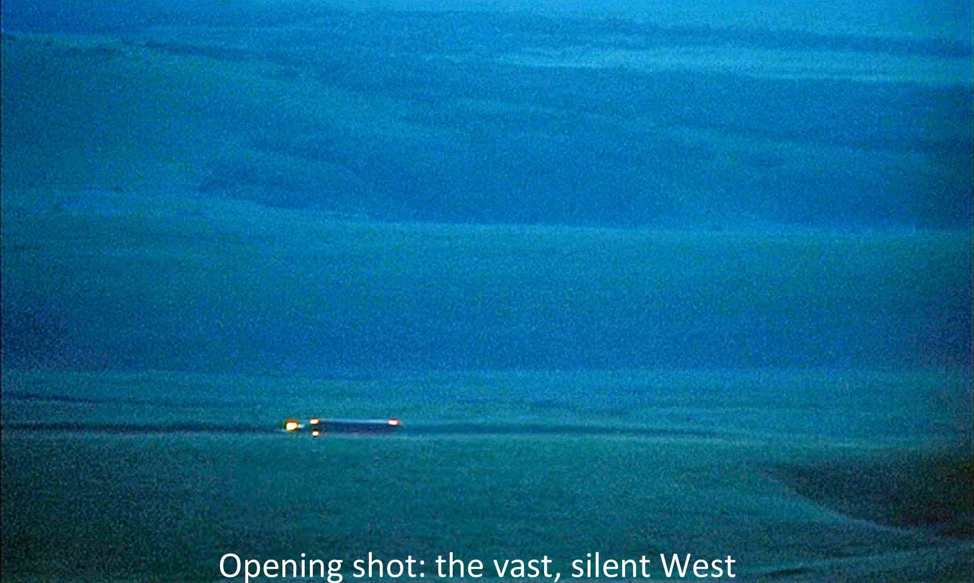 Opening shot: the vast, silent West