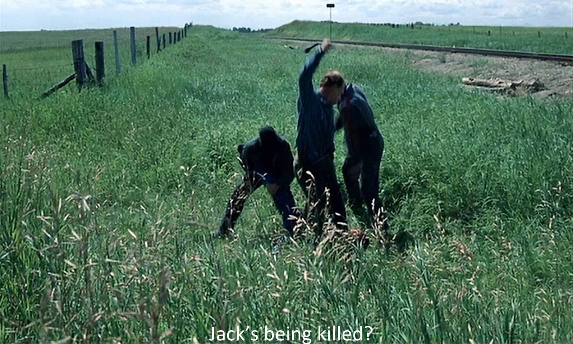 Jack's being killed?