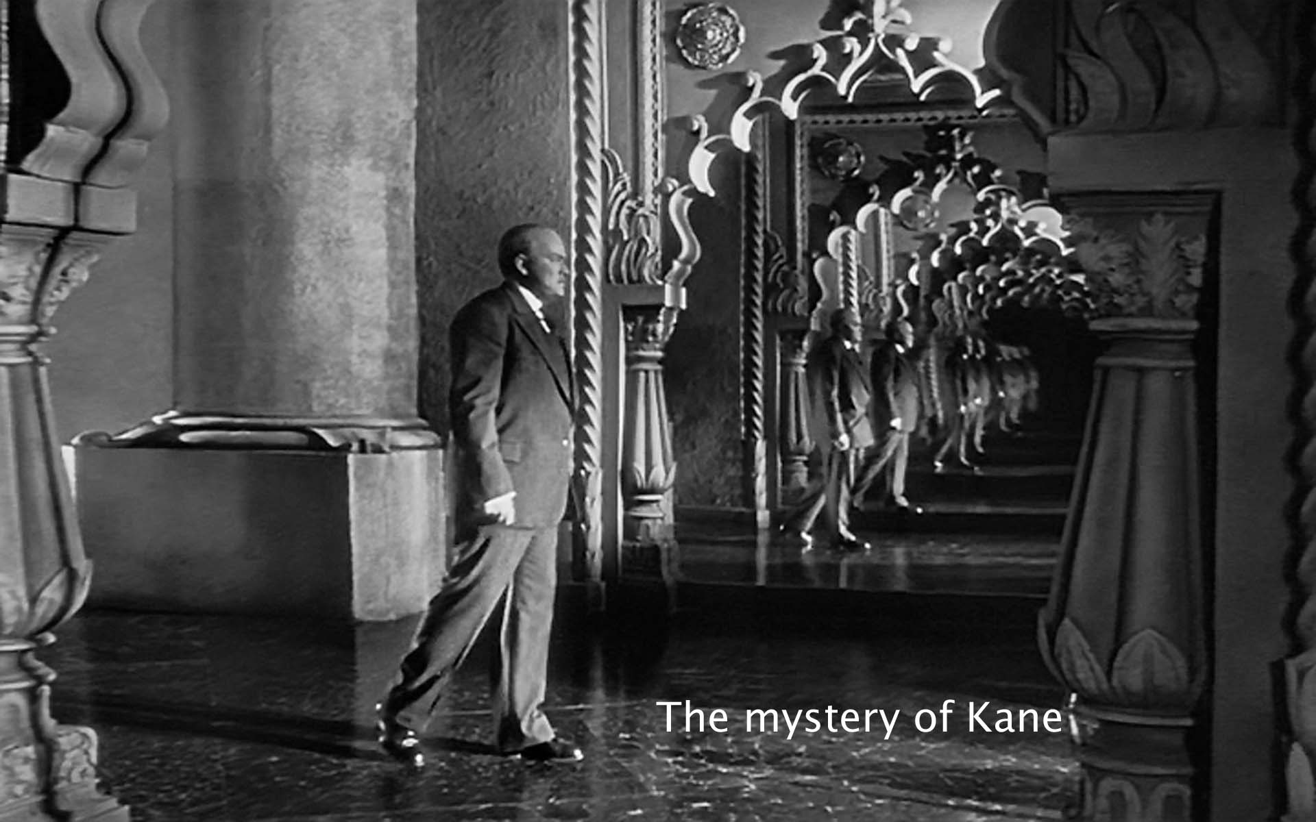 The mystery of Kane