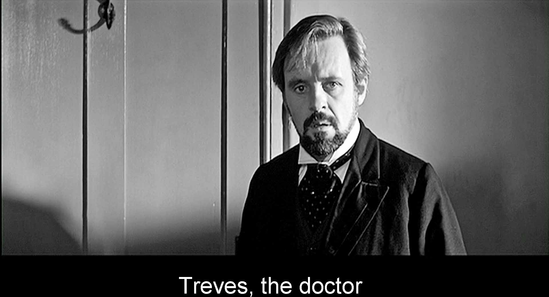 Treves, the doctor