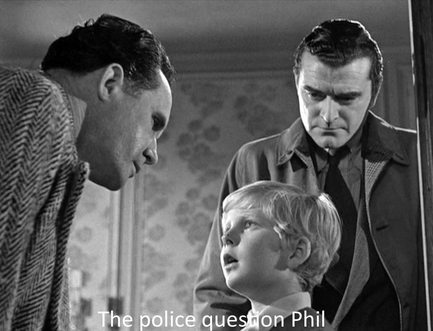 The police question Phil