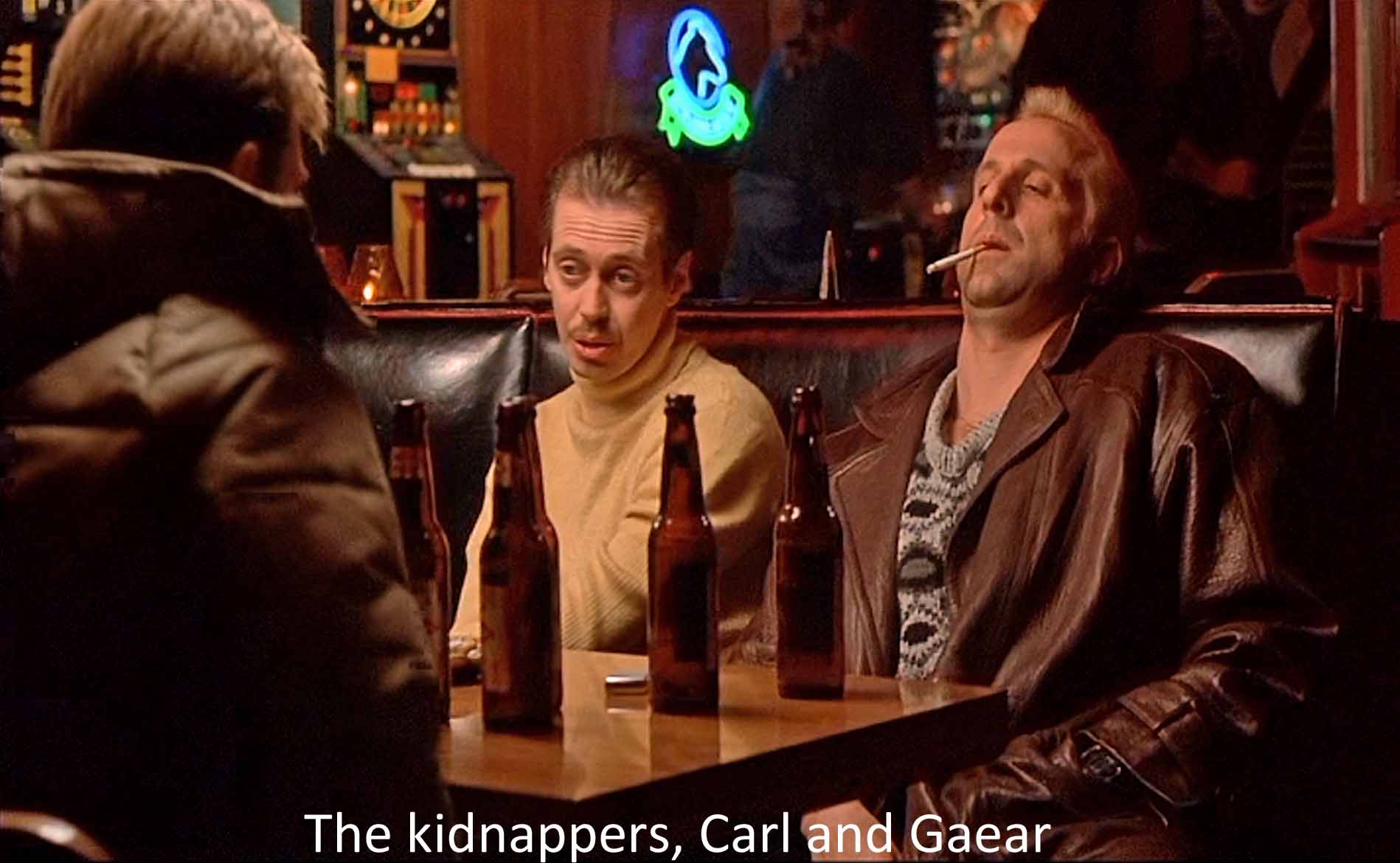 The kidnappers,  Carl and Gaear