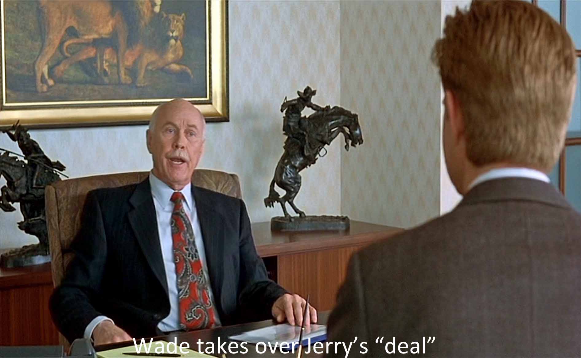 Taking over Jerry�s deal