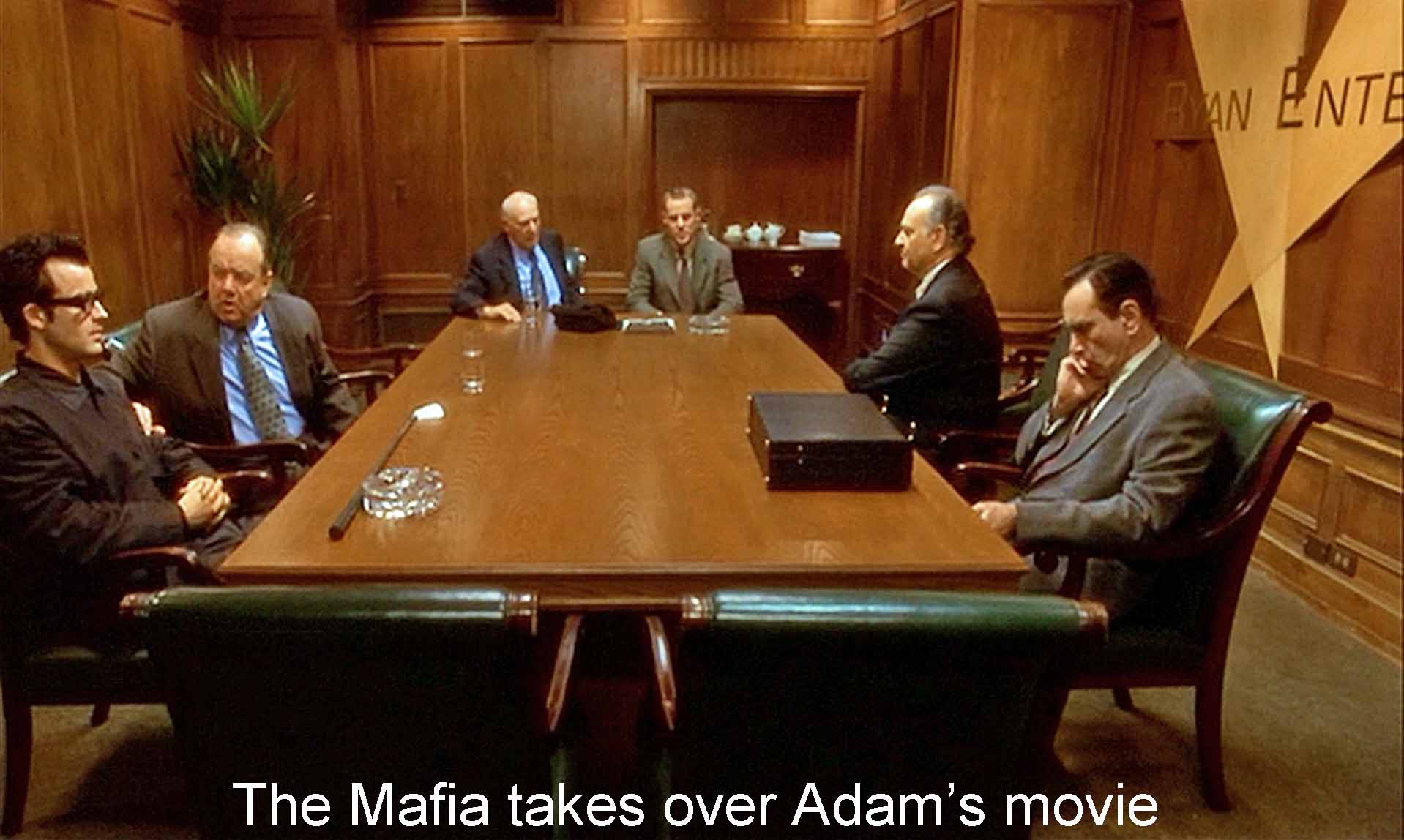 The Mafia takes over Adam's movie