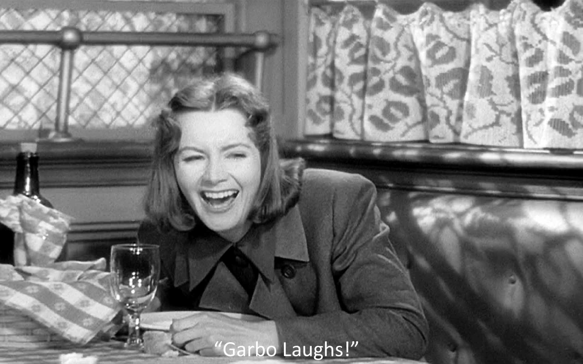 Garbo Laughs!