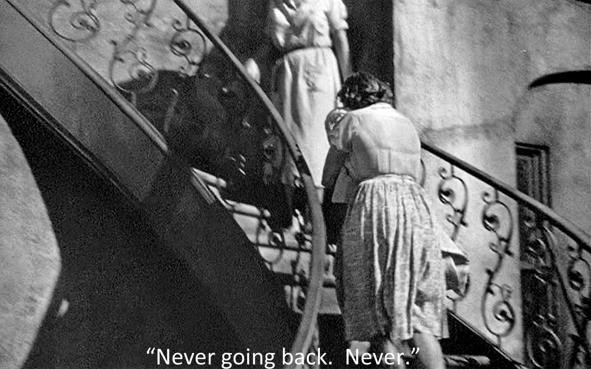 Never going back