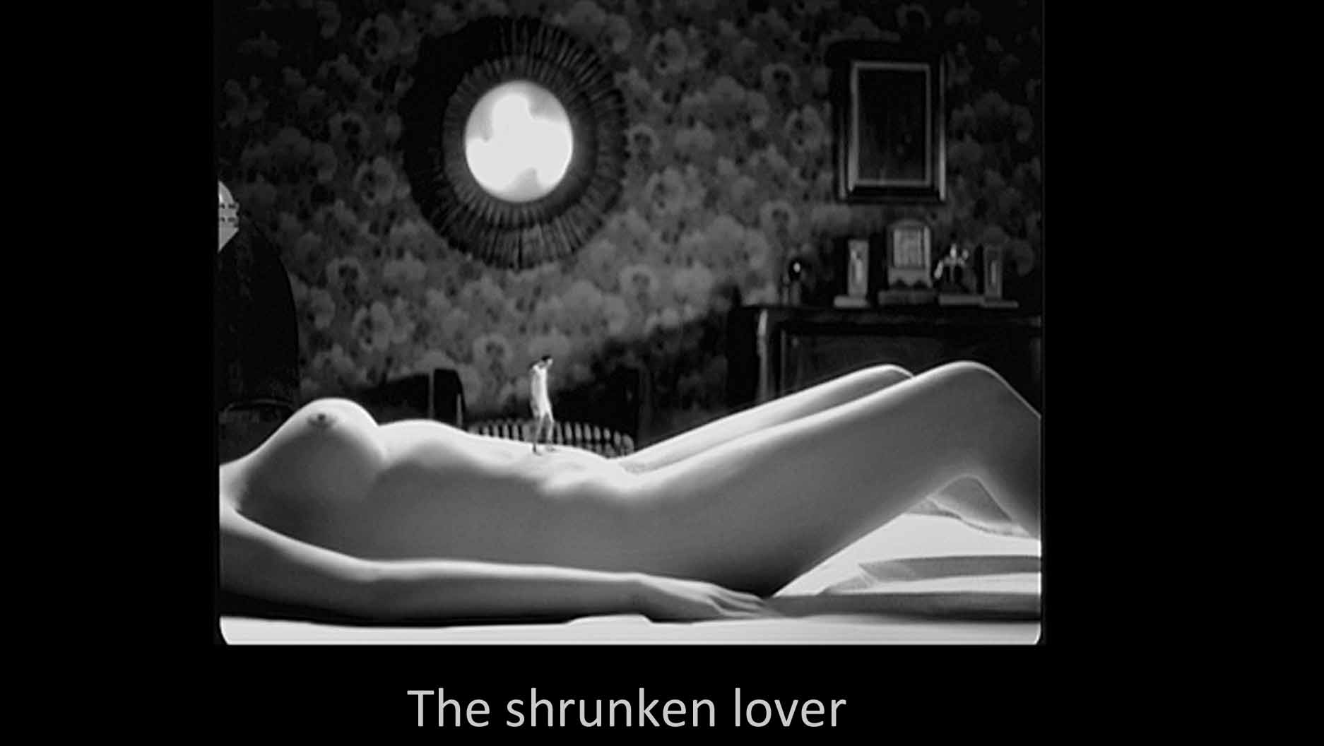 The shrunken lover